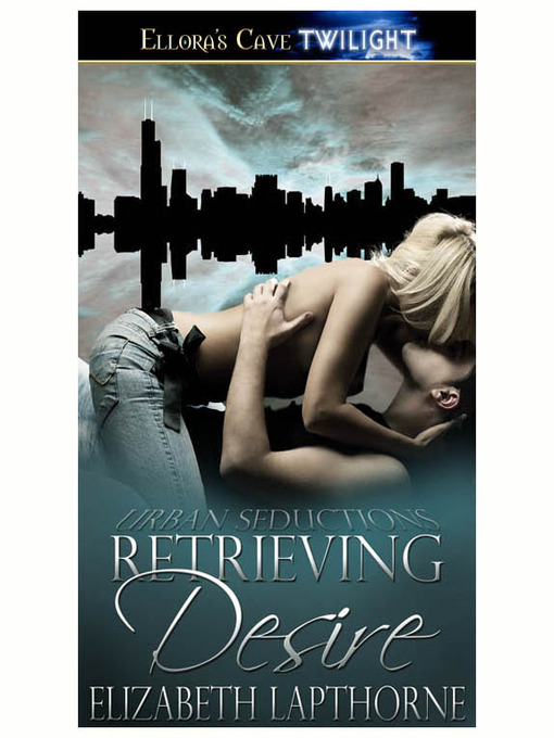 Title details for Retrieving Desire by Elizabeth Lapthorne - Wait list